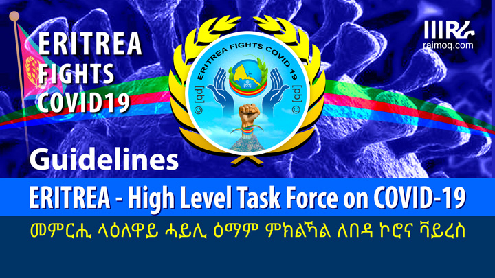 Eritrea’s Guidelines from the High Level Task Force on COVID-19, Asmara 22 April 2020