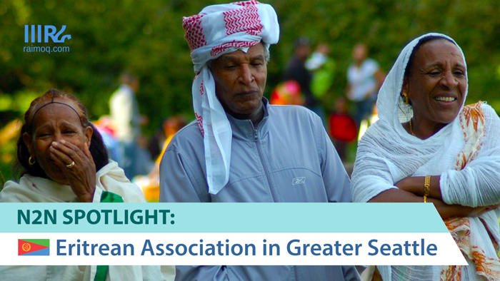 N2N Spotlight: Eritrean Association in Greater Seattle